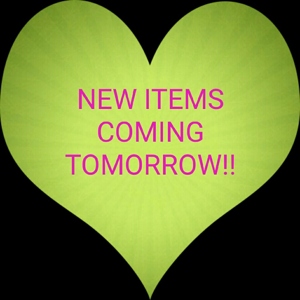Lots of new great things coming tomorrow!